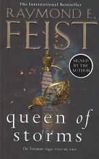Queen of Storms by Raymond E Feist